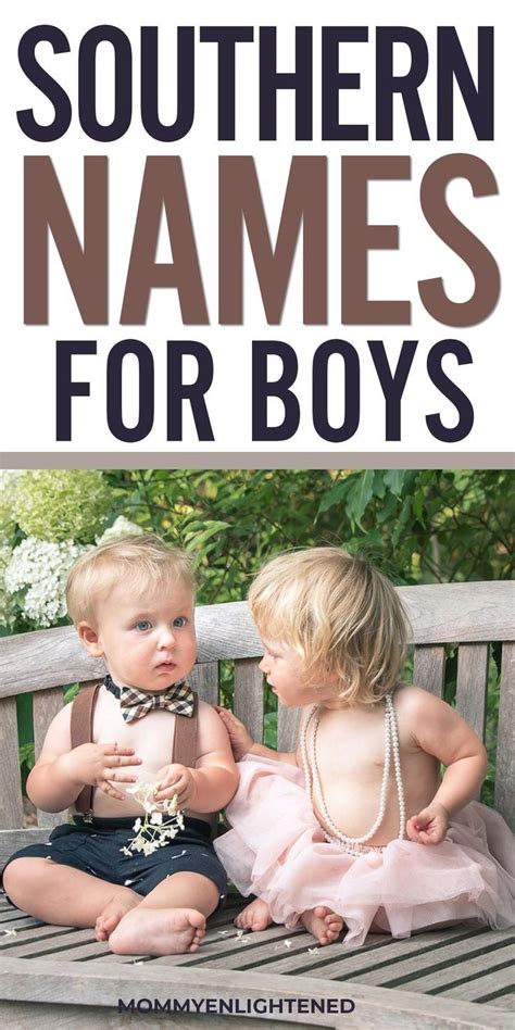 These Southern Boy Names Are Certain To Please This Long List Of