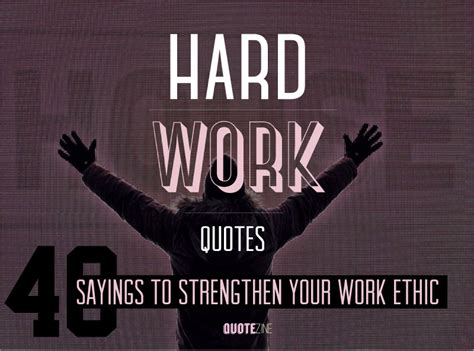 Hard Work Quotes 40 Sayings To Strengthen Your Work Ethic