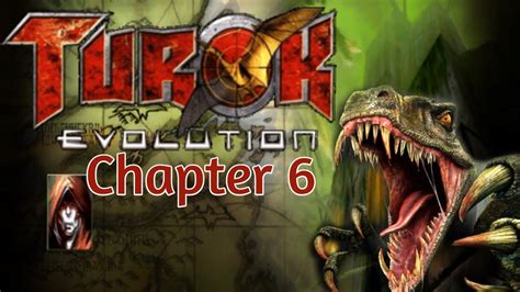 Turok Evolution Chapter 6 PS2 YouTube