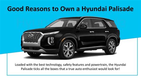 Ppt Good Reasons To Own A Hyundai Palisade Powerpoint Presentation