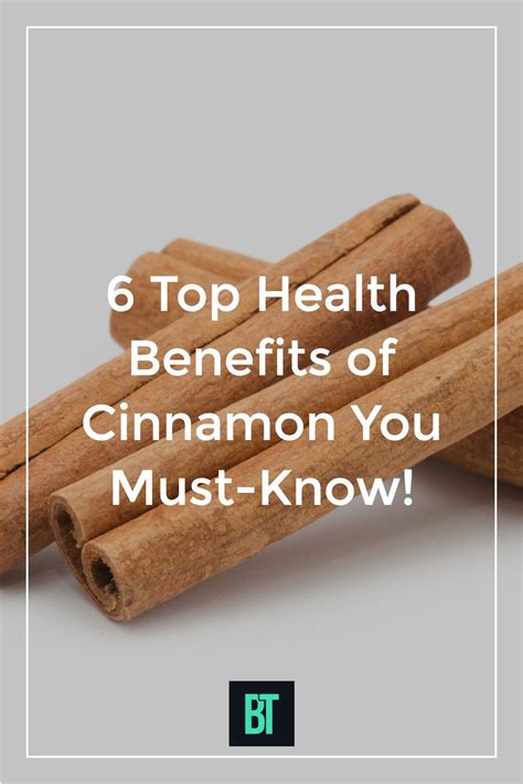 6 Top Health Benefits Of Cinnamon A Great Spice With Powerful