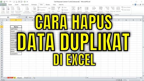 Membuang Data Duplikat di Excel, Panduan Lengkap