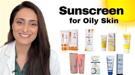 Sunscreen For Oily Skin Recommendations Oily Acne Prone Oily