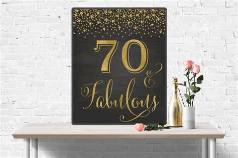 Seventy And Fabulous 70th Birthday Sign Chalkboard And Gold Etsy