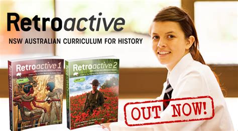 Retroactive Nsw Australian Curriculum History Stage 4 And Stage 5 Out