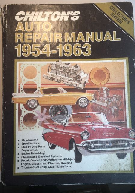 Chiltons Auto Repair Manual 1954 1963 Collectors Edition Part No