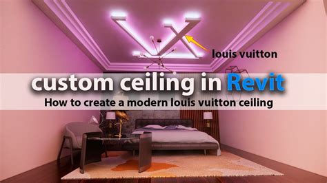 Custom Ceiling Design In Revit Tutorial Louis Vuitton Youtube