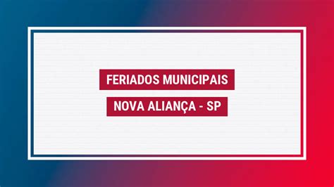 Feriados Nova Alian A Cidade Feriados Nova Alian A Sp