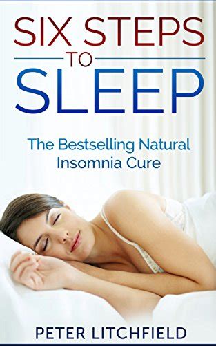 Pdf Download Six Steps To Sleep The Natural Insomnia Cure Full