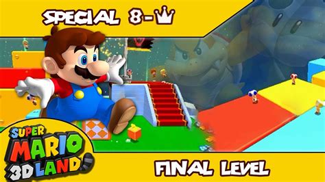 Super Mario 3d Land Final Level Special World 8 Youtube