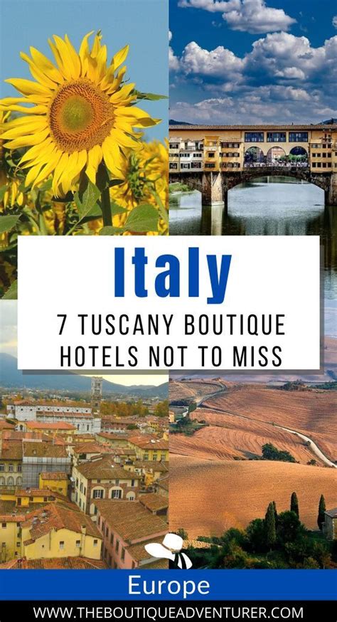 7 Charming Tuscany Boutique Hotels You Won T Want To Leave Hotels In