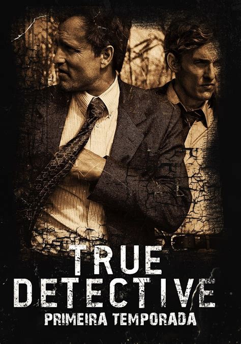 True Detective Temporada 1 Assista Episódios Online Streaming