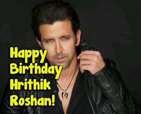 Bold N Beautiful Bollywood Happy Birthday To Superstar Hrithik Roshan