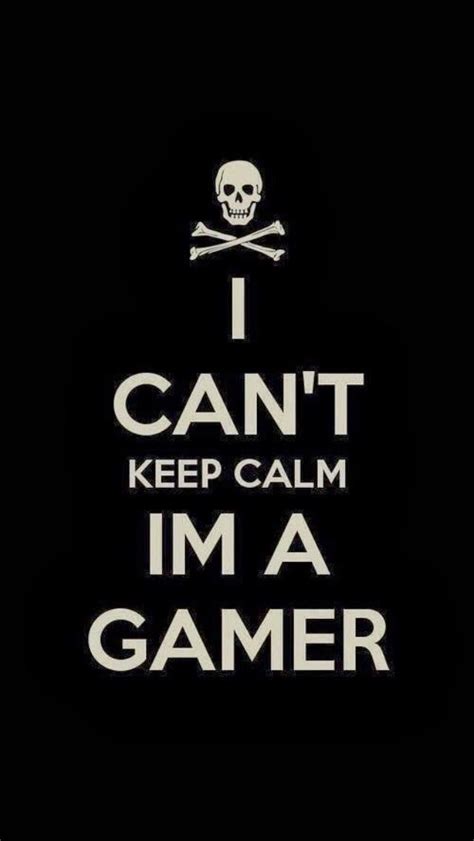I Cant Keep Calm Gamer Quotes Gamer Rage Game Quotes