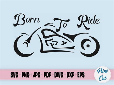 Born To Ride Motorcyclist Print And Cut File Vector Clipart Etsy
