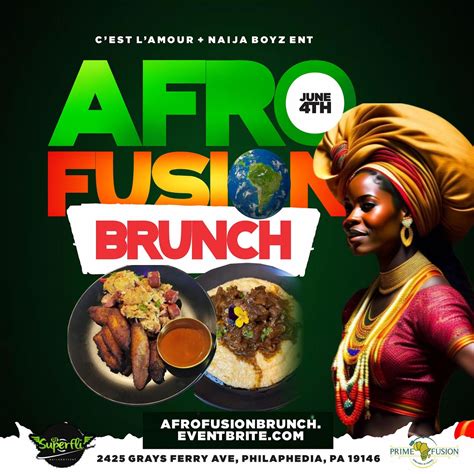 Afro Fusion Brunch An Authentic West African Fusion Of Brunch