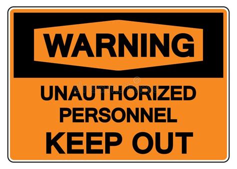 Warning Unauthorized Personnel Keep Out Symbol Signvector Illustration