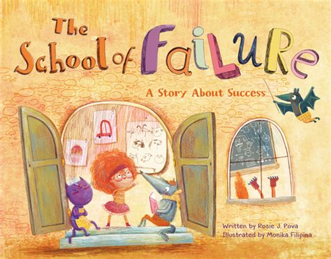 The School Of Failure A Story About Success By Rosie J Pova Goodreads
