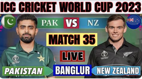 Live Pak Vs Nz Match Score Live Cricket Match Today Pak Vs Nz Live