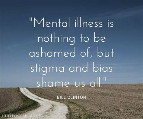 11 quotes that perfectly sum up the stigma surrounding mental illness huffpost