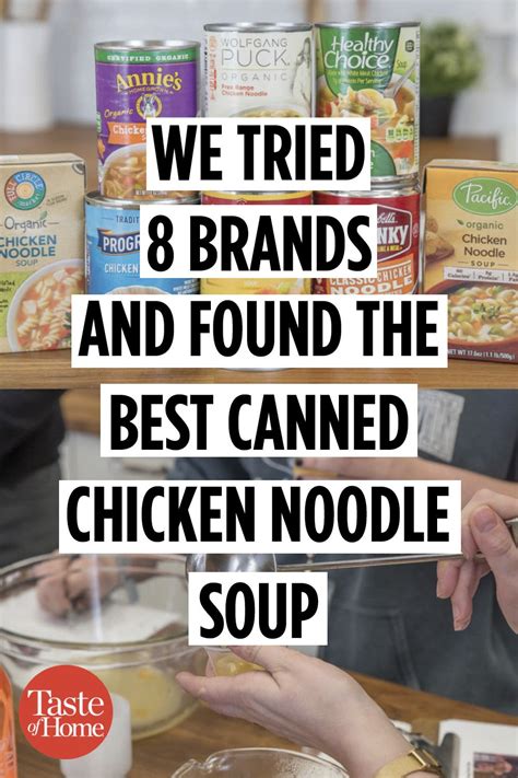 For years, scientists have been debating. We Tried 8 Brands and Found the Best Canned Chicken Noodle ...