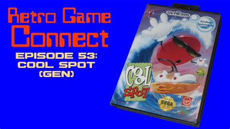 Retro Game Connect 53 Cool Spot Genesis Youtube