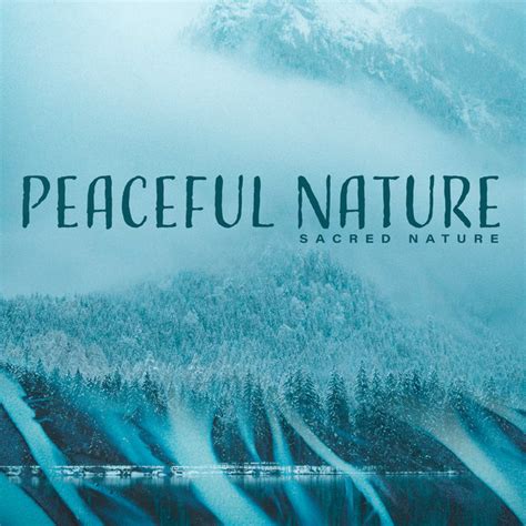 Peaceful Nature Album By Sacred Nature Spotify