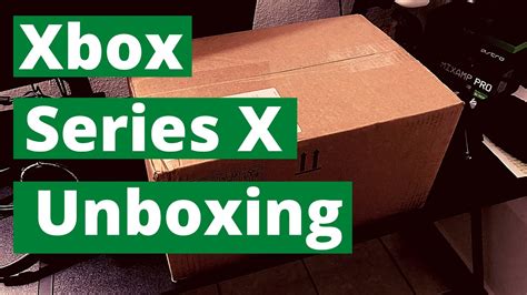 Xbox Series X Unboxing Power Your Dreams Youtube