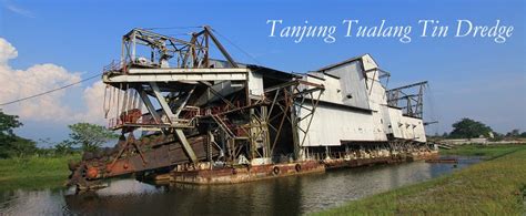 This one, named tanjung tualang dredge no. Ipoh Day tour