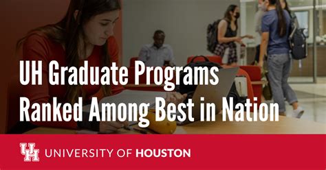 Uh Graduate Programs Ranked Among Best In Nation University Of Houston