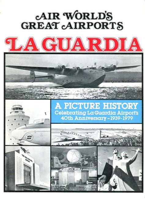 Great Airports La Guardia A Picture History