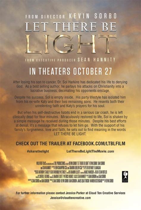 The world's greatest atheist finds his purpose after a near death experience, in a film that. Film Shares - Let There Be Light