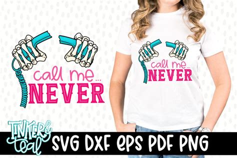 Call Me Never Svg Cut File Anti Valentine Svg