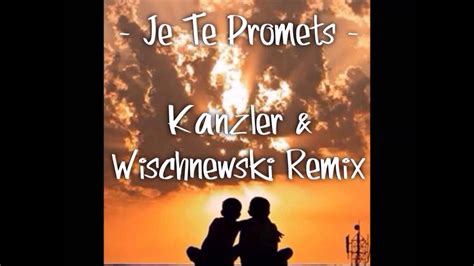 Retrouvez toutes les news et les vidéos de la série je te promets. Je Te Promets - Kanzler & Wischnewski Remix - YouTube