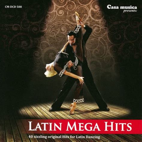 Casa Musica Latin Mega Hits 4