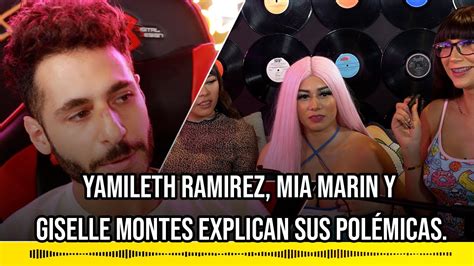 Yamileth Ramirez Mia Marin y Giselle Montes explican sus polémicas YouTube