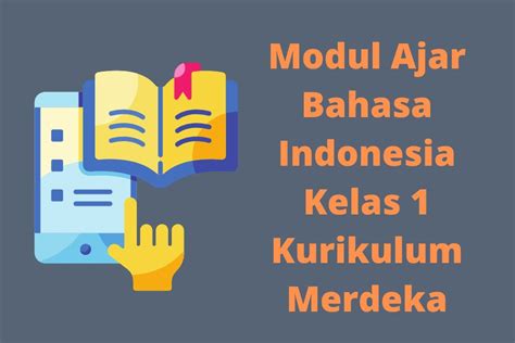 Modul Ajar Bahasa Indonesia Kelas Kurikulum Merdeka Sekolah Penggerak