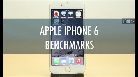 Apple Iphone 6 Benchmarks Youtube