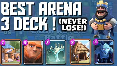 Clash Royale BEST ARENA 3 DECK ! ( beginners and experts) Never Lose