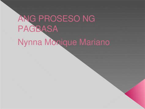 Pptx Ang Proseso Ng Pagbasa Dokumentips