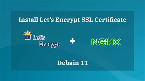 How To Install Let S Encrypt Ssl In Nginx On Debian