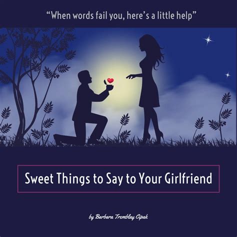 What to buy your girlfriend. Sweet Things to Say to Your Girlfriend | HubPages