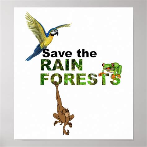 Save The Rainforests Poster Zazzle