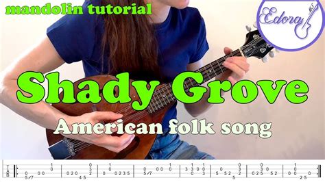 Shady Grove Mandolin Tutorial Teaser American Folk Song Youtube