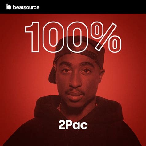 100 2pac Playlist For Djs On Beatsource