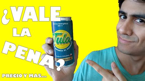 Tula Bebida Energetica Original Sale Al Mercado Reaccion Youtube