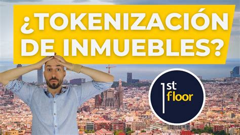 Tokenización de inmuebles Qué es Cómo funciona Beneficios y riesgos