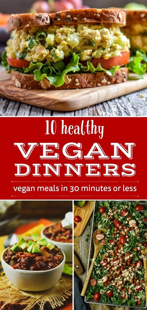 10 Healthy 30 Minute Vegan Dinner Recipes Vegan Dinners Vegan Dinner Recipes Healthy Vegan