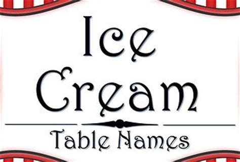 It may be made from dairy milk or cream and is flavoured with a sweetener. Ice Cream Table Name Ideas - Paperblog