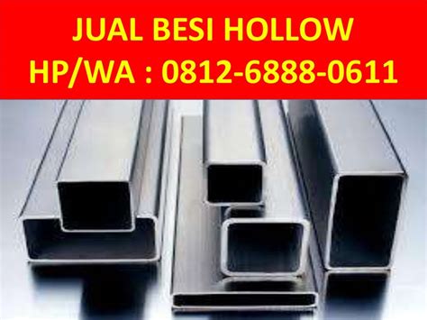 Hpwa 0812 6888 0611 Tsel Jual Besi Hollow Batam